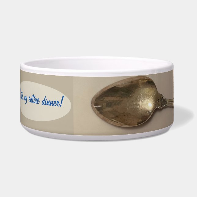 Ate My dinner Dog Bowl (Front)