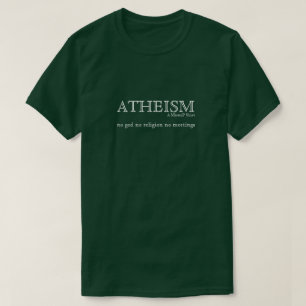 Atheism (No No edition) - A MisterP Shirt