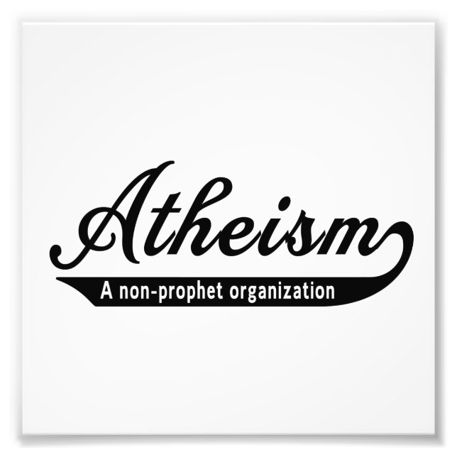 Atheism Photo Print (Front)