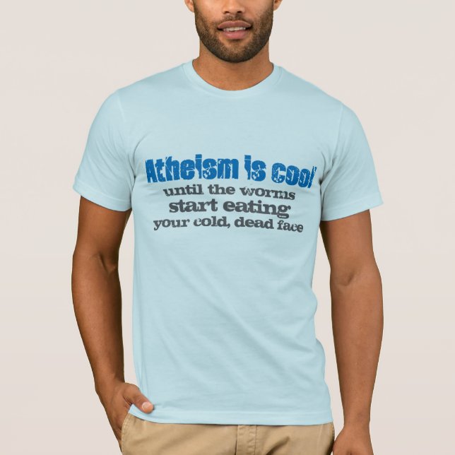 Atheism Worms T-Shirt (Front)