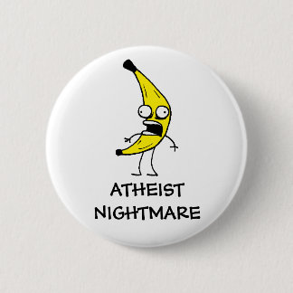Atheist Nightmare 6 Cm Round Badge