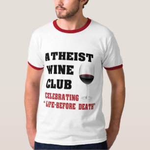 Atheist wine club T-Shirt