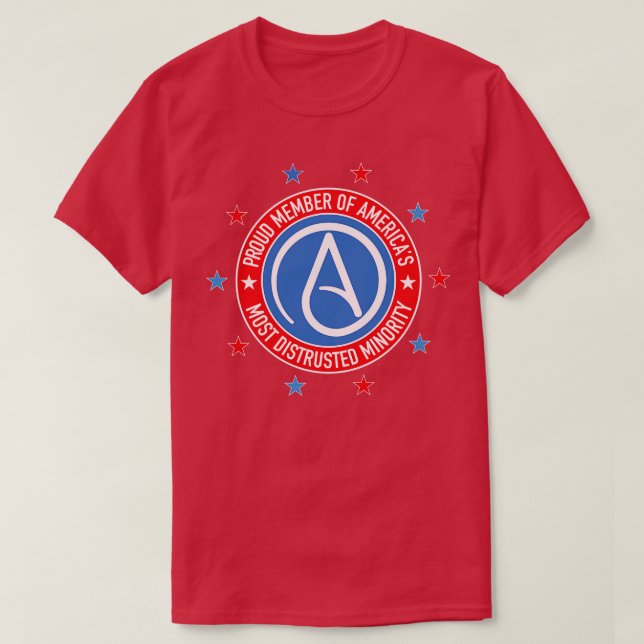 AtheistMost Distrusted Minority T-Shirt (Design Front)