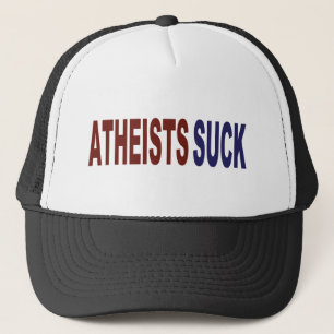 Atheists Suck Trucker Hat