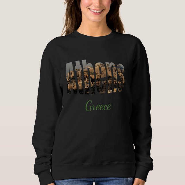Athens Greece Sweatshirt (Front)
