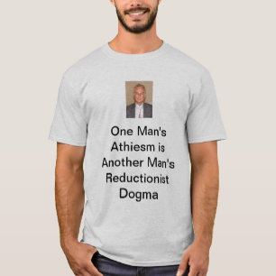 Athiest Dogma T-Shirt