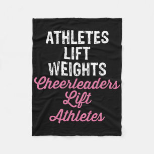 Athletes Life Weights Cheerleaders Lift Athletes Fleece Blanket