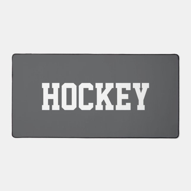 Athletic HOCKEY White Text On Bold Modern Gray Desk Mat (Front)