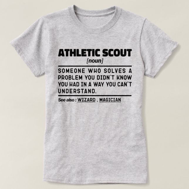 Athletic Scout Noun Definition Sport Lover Funny T-Shirt (Design Front)