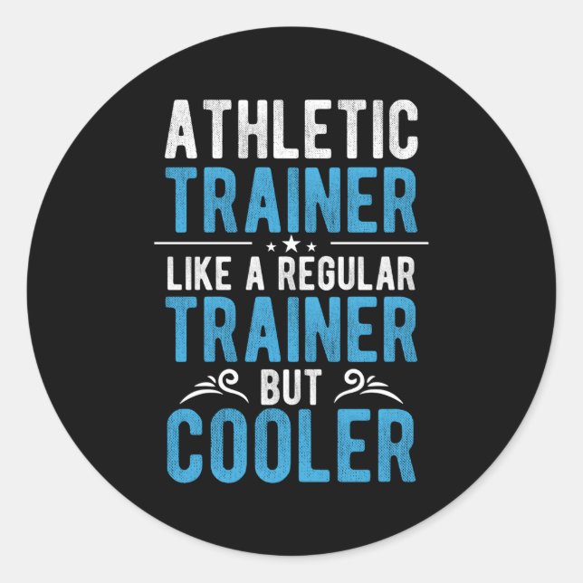 Athletic Trainer Athletic Training Classic Round Sticker (Front)