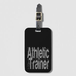 Athletic Trainer Extraordinaire Luggage Tag