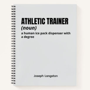 Athletic Trainer Notebook – Funny Job Definition