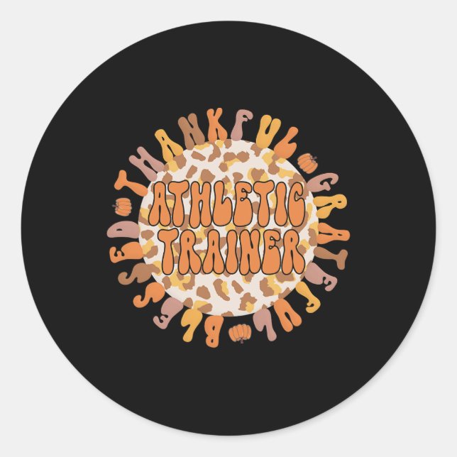 Athletic Trainer Thanksgiving Athletic Coach  Classic Round Sticker (Front)