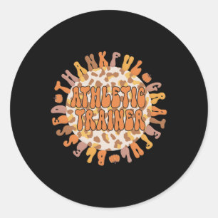 Athletic Trainer Thanksgiving Athletic Coach Classic Round Sticker