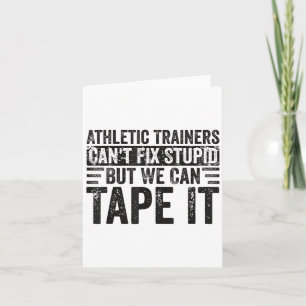 Athletic Trainers Can't Fix Stud Funny Srts Medici Card