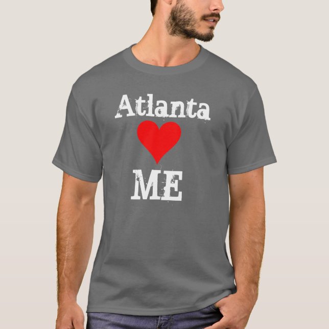 ATL loves me T-Shirt (Front)