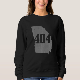 Atlanta 404 Area Code Atl Georgia Map State Pride Sweatshirt