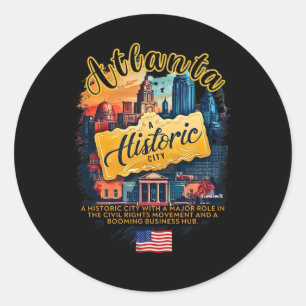 Atlanta– A Historic City With A Major Role In The Classic Round Sticker