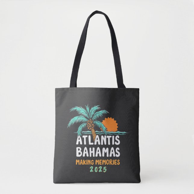 Atlantis Bahamas Making Memories 2025 Tote Bag (Front)