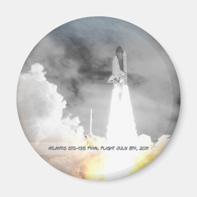 Atlantis Space Shuttle STS-135 Last Flight Magnet (Front)