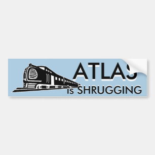 Atlas is Shrugging Bumper Sticker