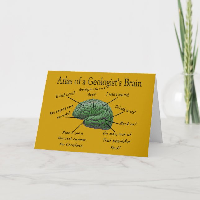 Atlas of a Geologist's Brain Funny Gifts Card (Front)