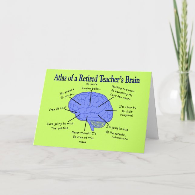 Atlas of a Retired Teacher's Brain Gfits Card (Front)