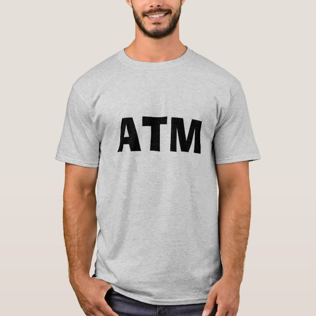 ATM T-Shirt (Front)