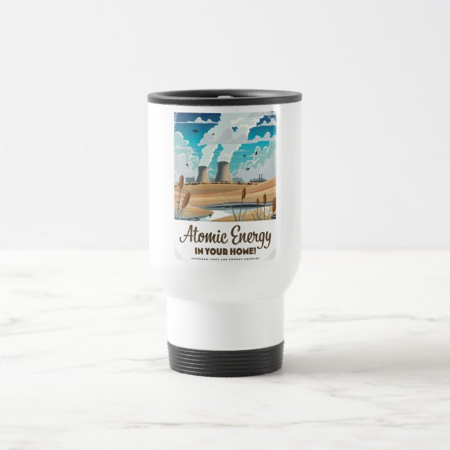 Atomic Energy Commercial  Travel Mug (Center)