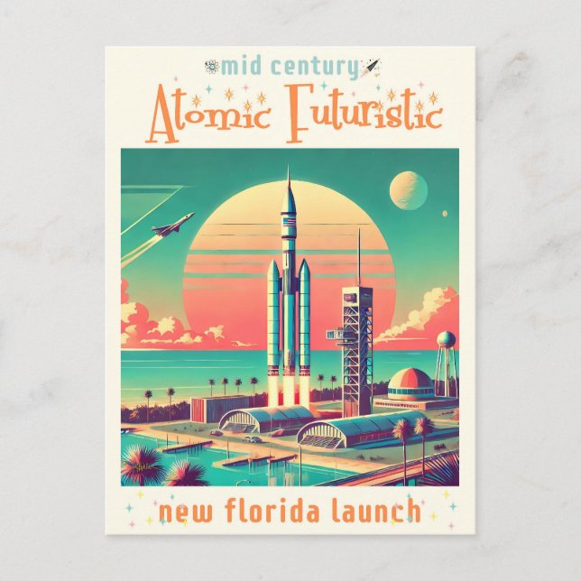 Atomic Futuristic New Florida Launch Site Postcard (Front)