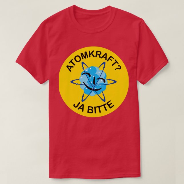 Atomkraft ja bitte T-Shirt (Design Front)