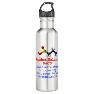Atoms Were First Proposed - Science Fact 710 Ml Water Bottle