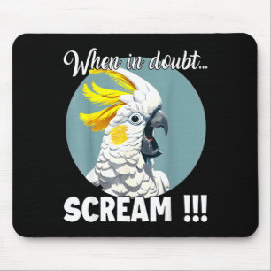 Atoo Meme T, Funny Screaming Sulphur-crested Atoo Mouse Pad