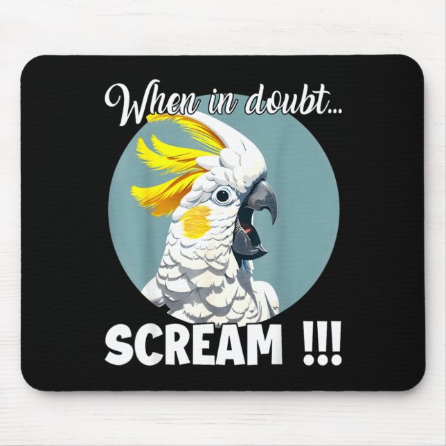 Atoo Meme T, Funny Screaming Sulphur-crested Atoo  Mouse Pad (Front)