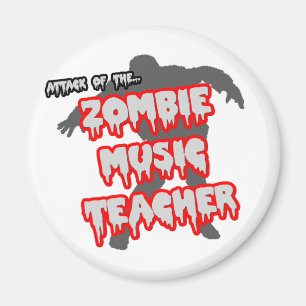 Attack of the Zombie Music Teacher Magnet
