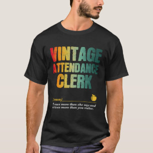 Attendance Clerk Appreciation Week Back to School T-Shirt