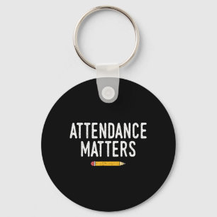 Attendance Funny School Secretary Key Ring