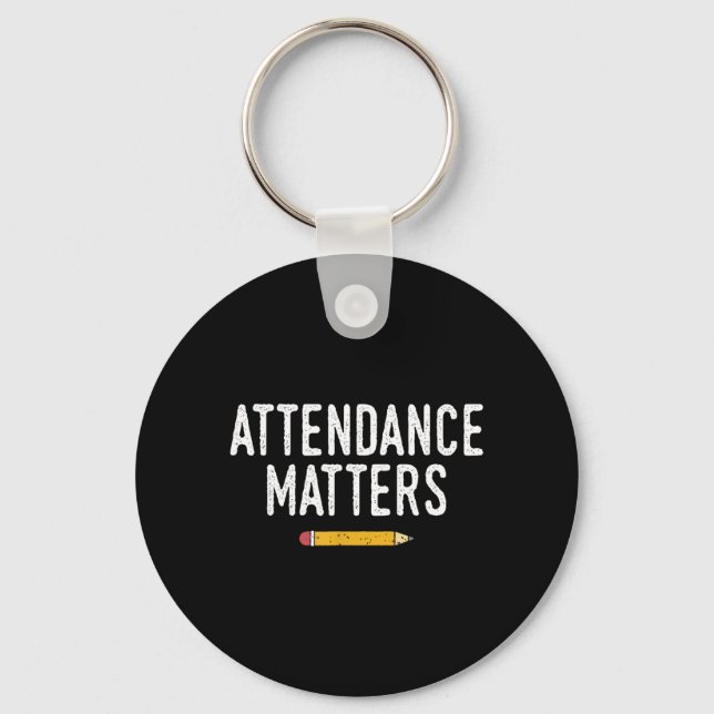 Attendance Funny School Secretary Key Ring (Front)