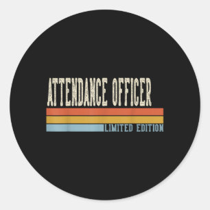 Attendance Officer Week Retro Vintage Back To Classic Round Sticker