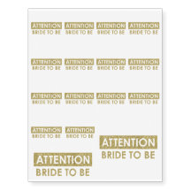 ATTENTION Bride to be - customisable