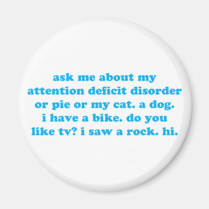 Attention deficit disorder humour magnet