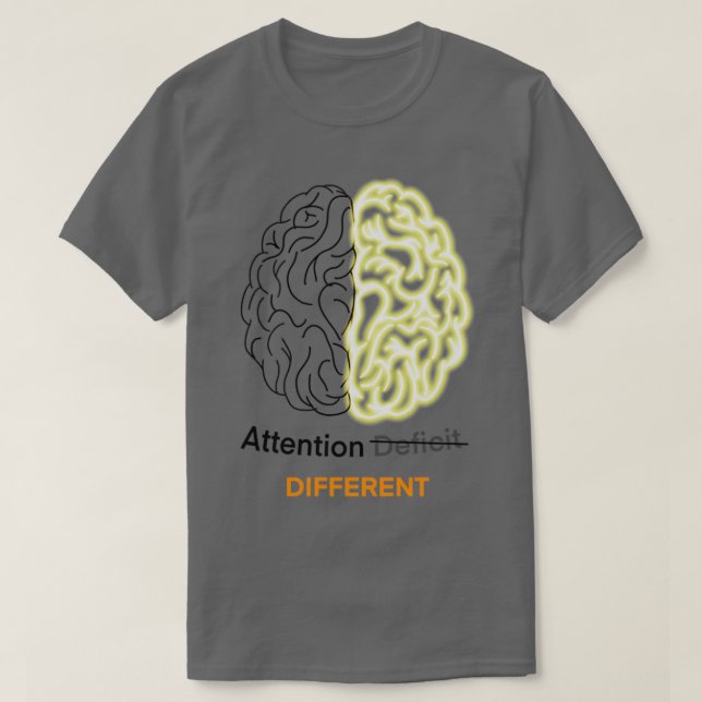Attention different Adhd brain 3 T-Shirt (Design Front)