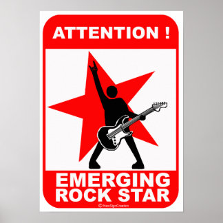 Attention! emerging rock star! poster