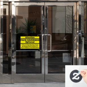 Attention Face Coverings Optional Wellness Window