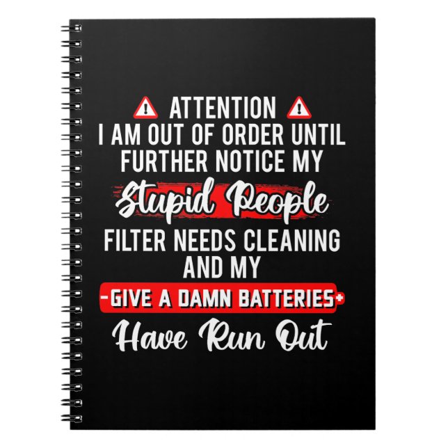 Attention Im Out Of Order Sarcastic Funny Gift Notebook (Front)