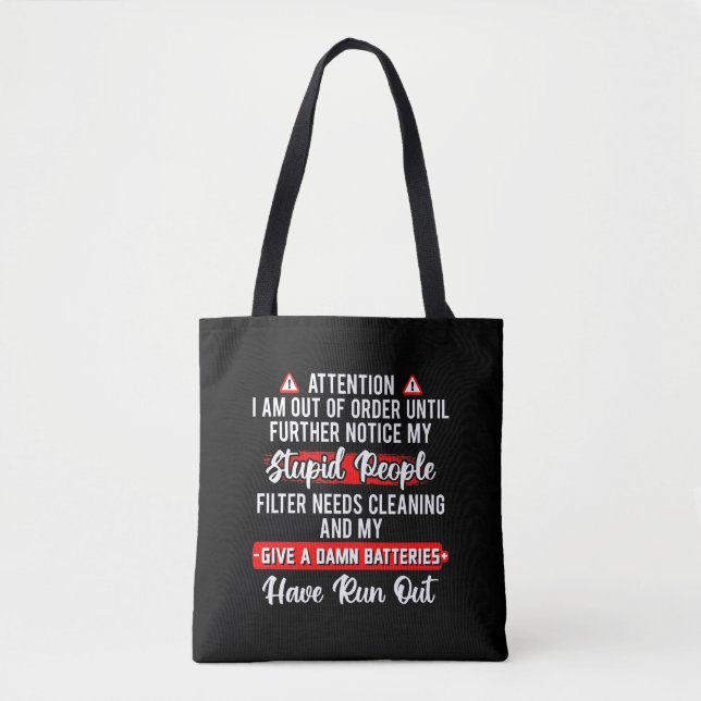 Attention Im Out Of Order Sarcastic Funny Gift Tote Bag (Front)