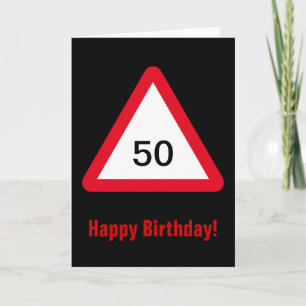 Attention Sign: 50th Birthday Card