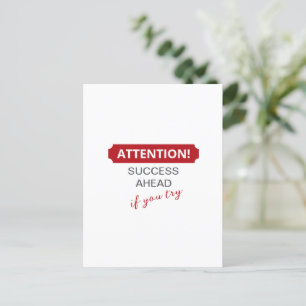 Attention! Success Ahead, If You Try Postcard