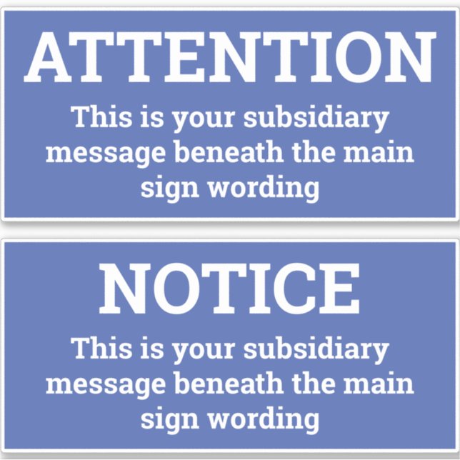 Attention - Two Blue & White Notice Sign Stickers (Front)