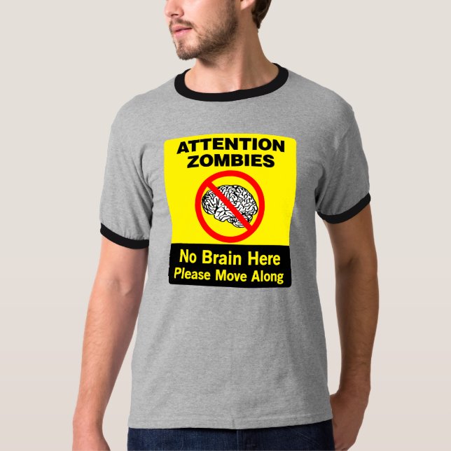 Attention Zombies T-Shirt (Front)